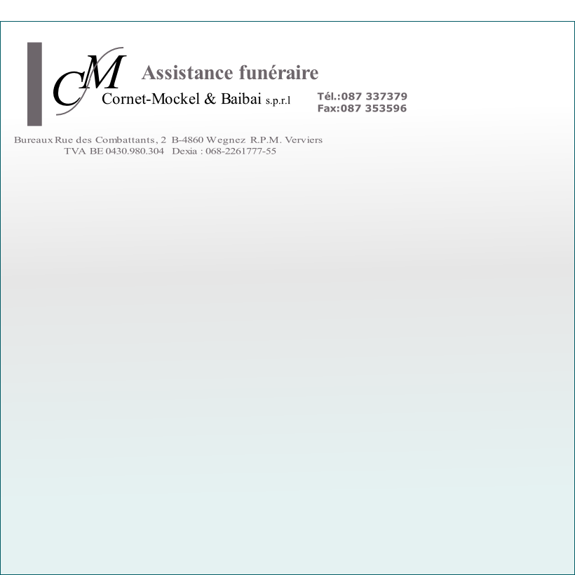 Bureaux Rue des Combattants, 2  B-4860 Wegnez  R.P.M. Verviers 
 TVA BE 0430.980.304   Dexia : 068-2261777-55