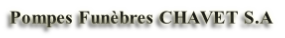 Pompes Funèbres CHAVET S.A